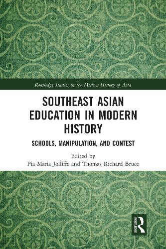 Бумажная книга «Southeast Asian Education in Modern History: Schools, Manipulation, and Contest» - фото №1
