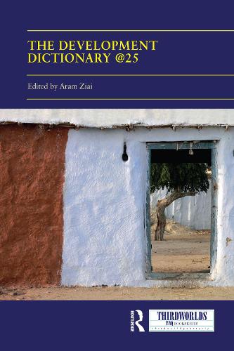 [object Object] «The Development Dictionary @25: Post-Development and its consequences» - фото №1
