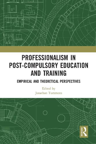 Паперова книга «Professionalism in Post-Compulsory Education and Training: Empirical and Theoretical Perspectives» - фото №1