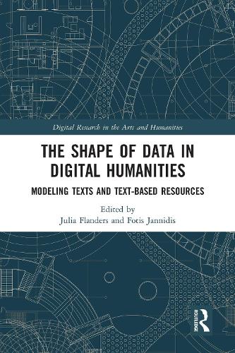 [object Object] «The Shape of Data in Digital Humanities: Modeling Texts and Text-based Resources» - фото №1