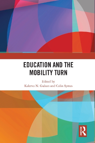 Паперова книга «Education and the Mobility Turn» - фото №1