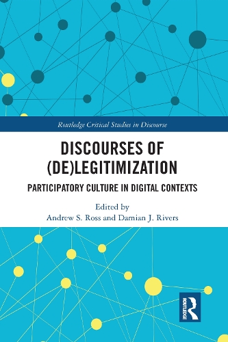 Бумажная книга «Discourses of (De)Legitimization: Participatory Culture in Digital Contexts» - фото №1