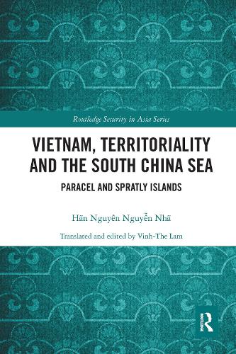 Паперова книга «Vietnam, Territoriality and the South China Sea: Paracel and Spratly Islands», автор Ган Нгуєн Нгуєн Нга - фото №1