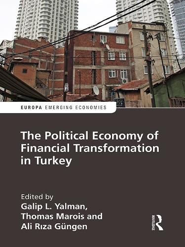 Бумажная книга «The Political Economy of Financial Transformation in Turkey» - фото №1
