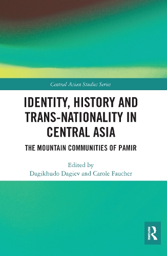 Бумажная книга «Identity, History and Trans-Nationality in Central Asia: The Mountain Communities of Pamir» - фото №1