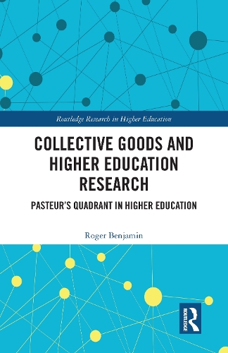 Паперова книга «Collective Goods and Higher Education Research: Pasteur’s Quadrant in Higher Education» - фото №1
