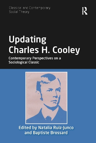 Бумажная книга «Updating Charles H. Cooley: Contemporary Perspectives on a Sociological Classic» - фото №1