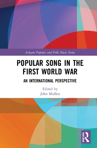 Паперова книга «Popular Song in the First World War: An International Perspective» - фото №1