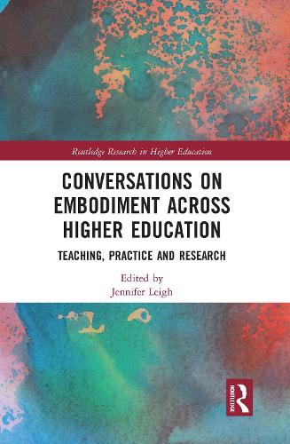 Паперова книга «Conversations on Embodiment Across Higher Education: Teaching, Practice and Research» - фото №1