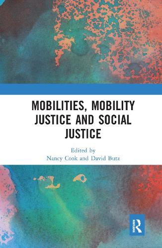 Бумажная книга «Mobilities, Mobility Justice and Social Justice» - фото №1