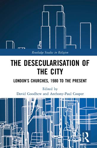 Паперова книга «The Desecularisation of the City: London’s Churches, 1980 to the Present» - фото №1