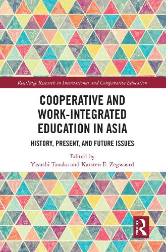 Бумажная книга «Cooperative and Work-Integrated Education in Asia: History, Present and Future Issues» - фото №1