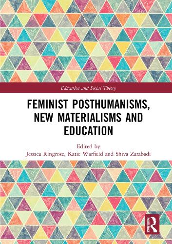 Бумажная книга «Feminist Posthumanisms, New Materialisms and Education» - фото №1