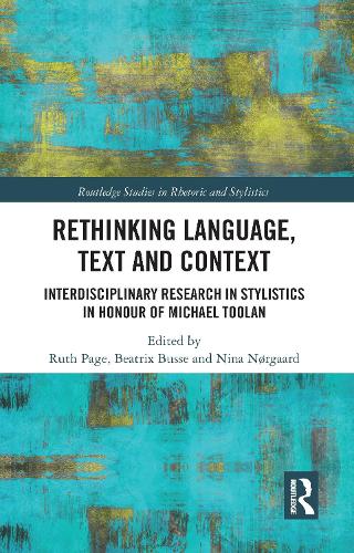 [object Object] «Rethinking Language, Text and Context: Interdisciplinary Research in Stylistics in Honour of Michael Toolan» - фото №1