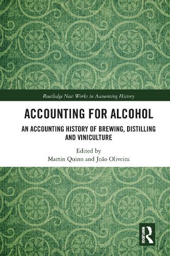 Бумажная книга «Accounting for Alcohol: An Accounting History of Brewing, Distilling and Viniculture» - фото №1