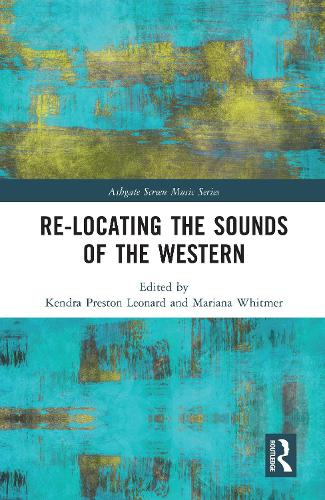 Бумажная книга «Re-Locating the Sounds of the Western» - фото №1