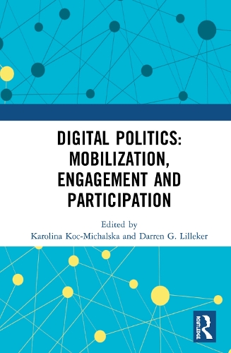 Бумажная книга «Digital Politics: Mobilization, Engagement and Participation» - фото №1