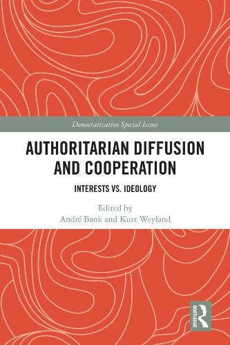 Бумажная книга «Authoritarian Diffusion and Cooperation: Interests vs. Ideology» - фото №1