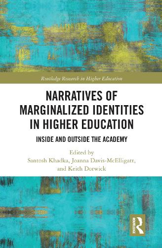 Паперова книга «Narratives of Marginalized Identities in Higher Education: Inside and Outside the Academy» - фото №1