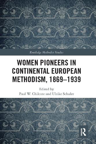 Бумажная книга «Women Pioneers in Continental European Methodism, 1869-1939» - фото №1