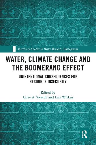 Бумажная книга «Water, Climate Change and the Boomerang Effect: Unintentional Consequences for Resource Insecurity» - фото №1