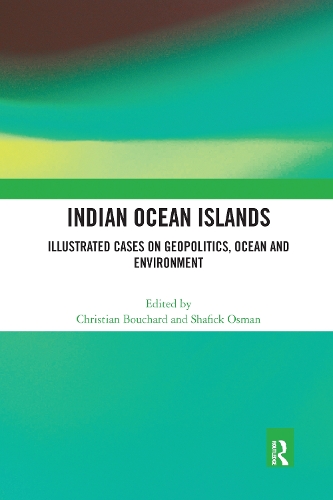 Бумажная книга «Indian Ocean Islands: Illustrated Cases on Geopolitics, Ocean and Environment» - фото №1