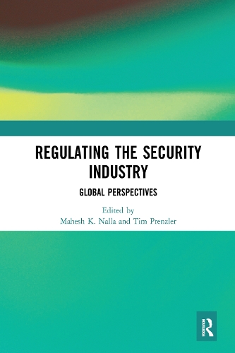 Бумажная книга «Regulating the Security Industry: Global Perspectives» - фото №1