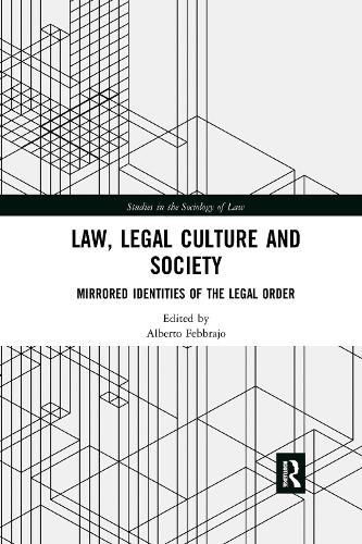 Бумажная книга «Law, Legal Culture and Society: Mirrored Identities of the Legal Order» - фото №1