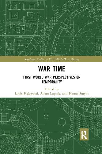 Бумажная книга «War Time: First World War Perspectives on Temporality» - фото №1