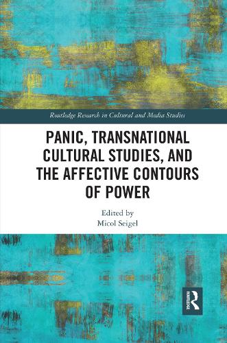 Бумажная книга «Panic, Transnational Cultural Studies, and the Affective Contours of Power» - фото №1