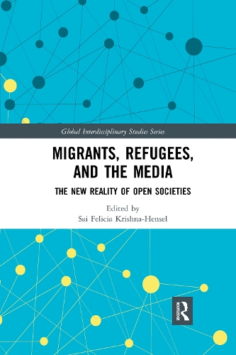 Бумажная книга «Migrants, Refugees, and the Media: The New Reality of Open Societies» - фото №1