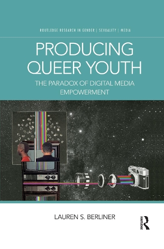 Бумажная книга «Producing Queer Youth: The Paradox of Digital Media Empowerment», автор Лорен С. Берлинер - фото №1