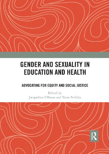 Бумажная книга «Gender and Sexuality in Education and Health: Advocating for Equity and Social Justice» - фото №1
