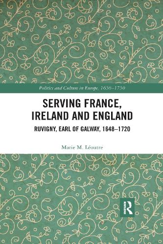 Бумажная книга «Serving France, Ireland and England: Ruvigny, Earl of Galway, 1648–1720» - фото №1