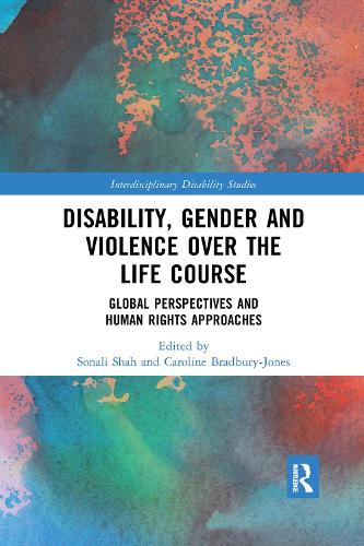 Бумажная книга «Disability, Gender and Violence over the Life Course: Global Perspectives and Human Rights Approaches» - фото №1