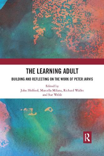 Бумажная книга «The Learning Adult: Building and Reflecting on the Work of Peter Jarvis» - фото №1