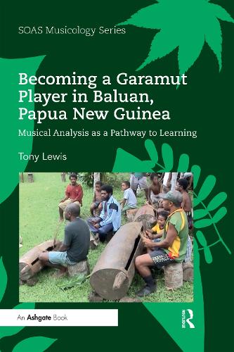 [object Object] «Becoming a Garamut Player in Baluan, Papua New Guinea: Musical Analysis as a Pathway to Learning», автор Тони Льюис - фото №1