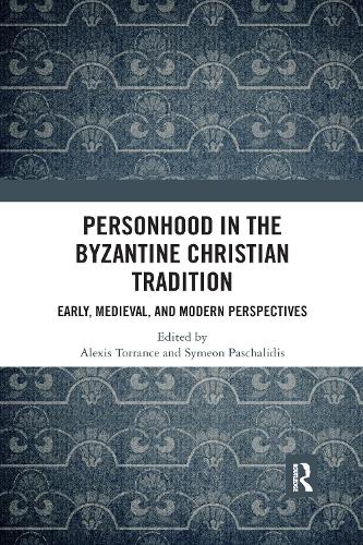 Паперова книга «Personhood in the Byzantine Christian Tradition: Early, Medieval, and Modern Perspectives» - фото №1