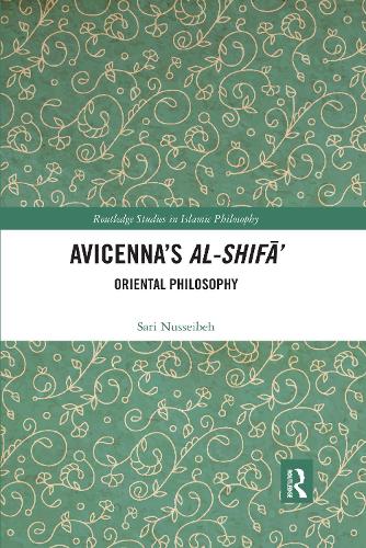 Бумажная книга «Avicenna's Al-Shifā': Oriental Philosophy», автор Сари Нуссейбех - фото №1