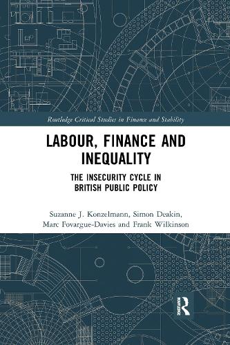 Бумажная книга «Labour, Finance and Inequality: The Insecurity Cycle in British Public Policy», авторов Фрэнк Уилкинсон, Марк Фоварг-Дэвис, Саймон Дикин, Сюзанна Дж. Конзельманн - фото №1