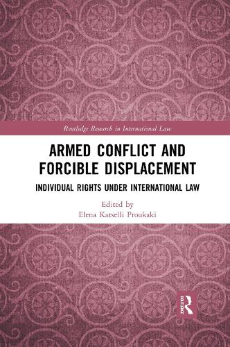 Бумажная книга «Armed Conflict and Forcible Displacement: Individual Rights under International Law» - фото №1