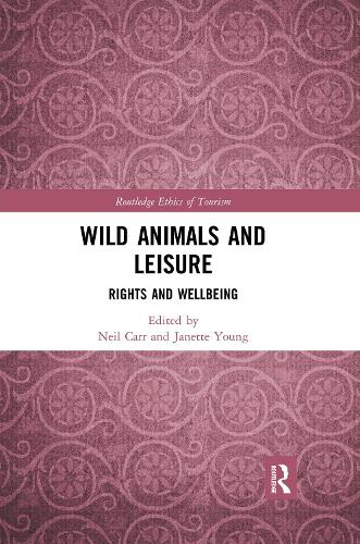 Бумажная книга «Wild Animals and Leisure: Rights and Wellbeing» - фото №1