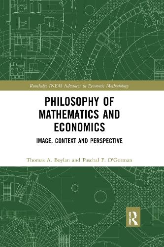 Бумажная книга «Philosophy of Mathematics and Economics: Image, Context and Perspective», авторов Паскаль Ф. О'Горман, Томас А. Бойлан - фото №1