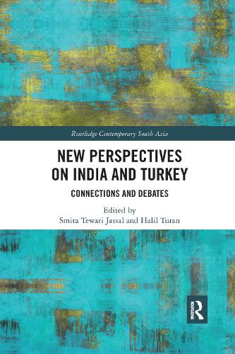 Бумажная книга «New Perspectives on India and Turkey: Connections and Debates» - фото №1