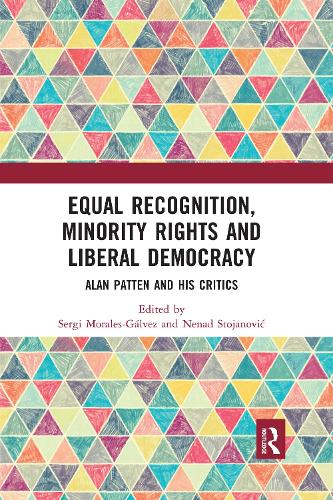 Бумажная книга «Equal Recognition, Minority Rights and Liberal Democracy: Alan Patten and His Critics» - фото №1