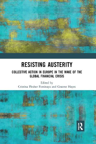 Бумажная книга «Resisting Austerity: Collective Action in Europe in the wake of the Global Financial Crisis» - фото №1