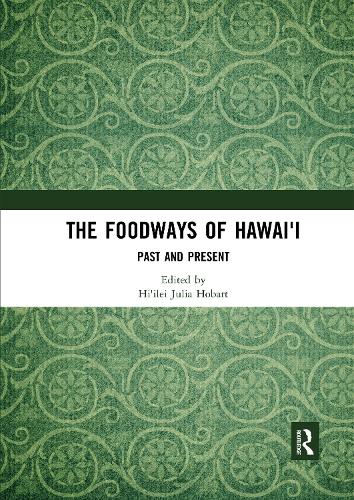Бумажная книга «The Foodways of Hawai'i: Past and Present» - фото №1