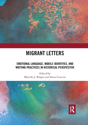 Паперова книга «Migrant Letters: Emotional Language, Mobile Identities, and Writing Practices in Historical Perspective» - фото №1