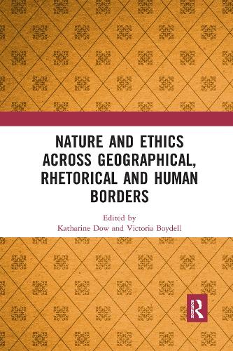 Бумажная книга «Nature and Ethics Across Geographical, Rhetorical and Human Borders» - фото №1