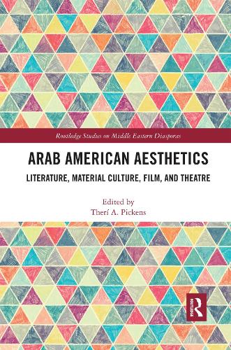 Бумажная книга «Arab American Aesthetics: Literature, Material Culture, Film, and Theatre» - фото №1